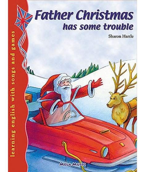 FATHER CHRISTMAS HAS SOME TROUBLE - libro + cd