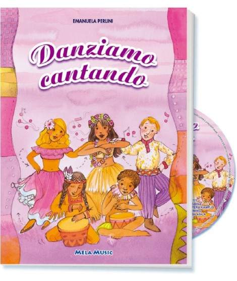 DANZIAMO CANTANDO - libro + cd