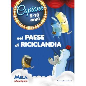 NEL PAESE DI RICICLANDIA