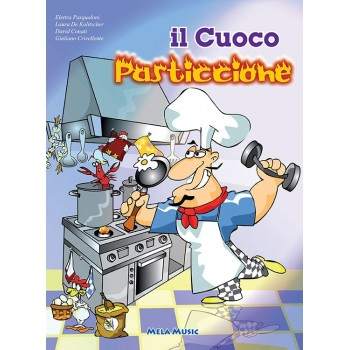 IL CUOCO PASTICCIONE - libro + cd