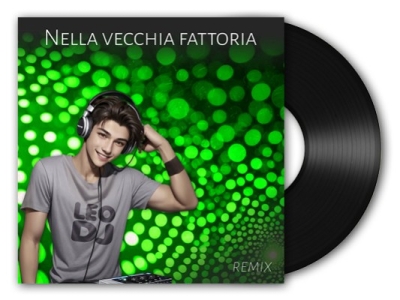 Entra nella festa con il remix di 'Nella Vecchia Fattoria' di Leo DJ