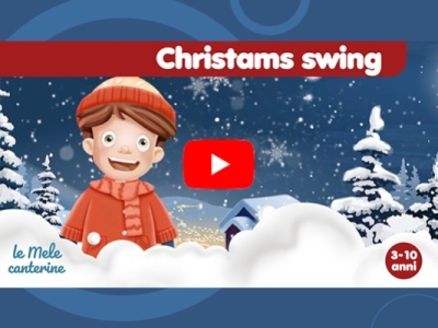 ✨ CHRISTMAS SWING – Il nuovo video di Natale de Le Mele Canterine!