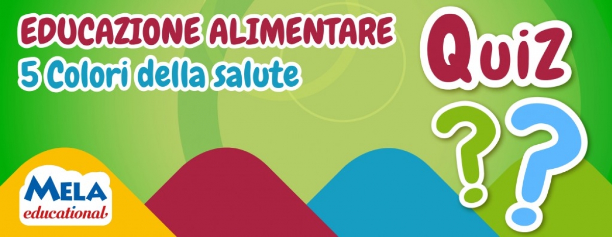 QUIZ CLASSROOM - i 5 colori della salute